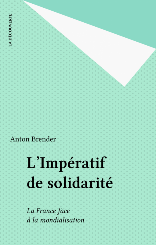 L'Impératif de solidarité La France face à la mondialisation