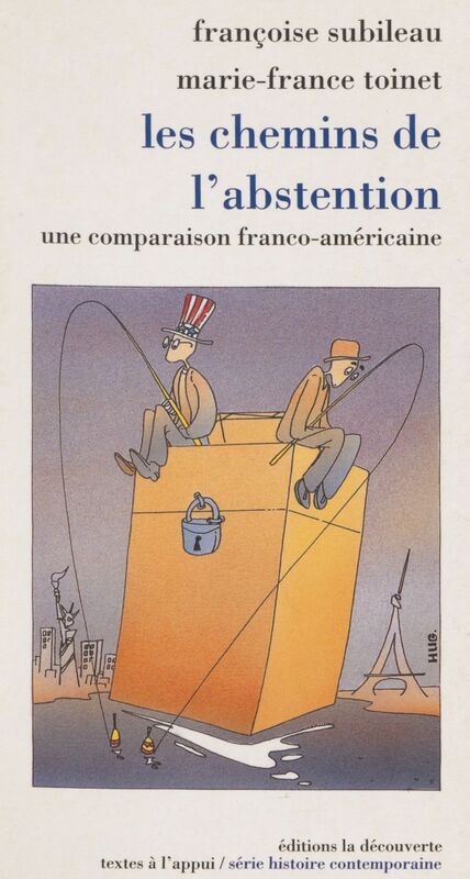 Les Chemins de l'abstention Une comparaison franco-américaine
