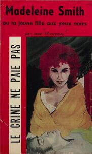 Madeleine Smith Ou La jeune fille aux yeux noirs