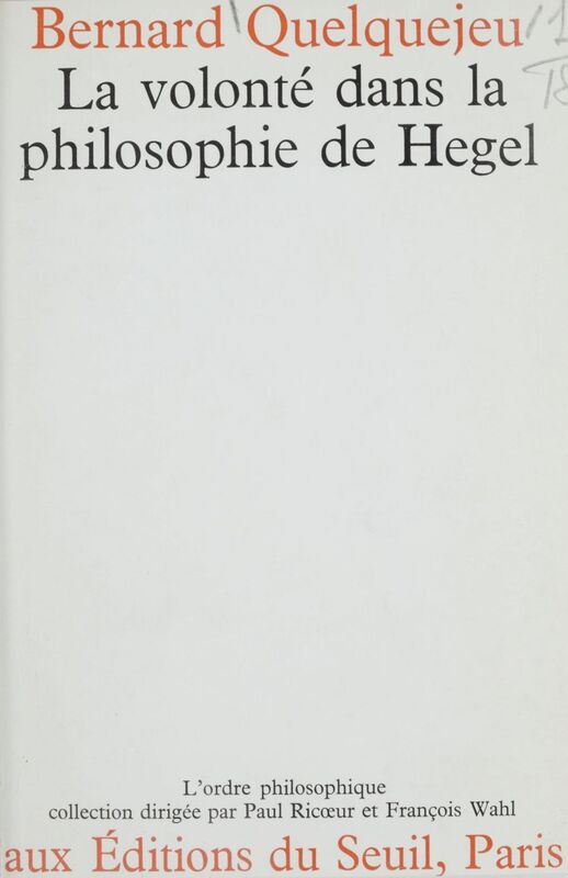 La volonté dans la philosophie de Hegel