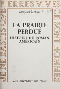 La prairie perdue Histoire du roman américain