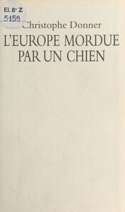 L'Europe mordue par un chien