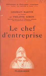Le chef d'entreprise Évolution de son rôle au XXe siècle