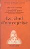 Le chef d'entreprise Évolution de son rôle au XXe siècle