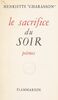 Le sacrifice du soir 1947-1953