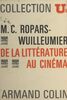De la littérature au cinéma Genèse d'une écriture