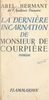Mémoires pour servir à l'histoire de la société (5) La dernière incarnation de Monsieur de Courpière