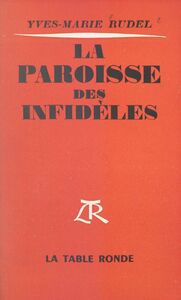 La paroisse des infidèles