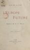 L'Europe future Réponse à M. H.G. Wells