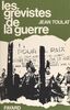 Les grévistes de la guerre