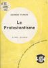 Frères séparés (13) Le protestantisme
