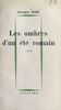 Les ombres d'un été romain