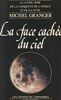 La face cachée du ciel Le livre noir de la conquête de l'espace et de la lune