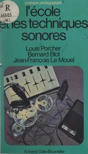 L'école et les techniques sonores