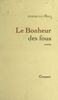 Le bonheur des fous