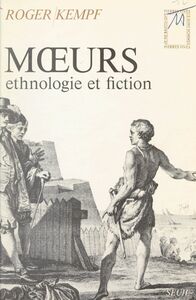 Mœurs Ethnologie et fiction