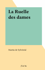 La Ruelle des dames