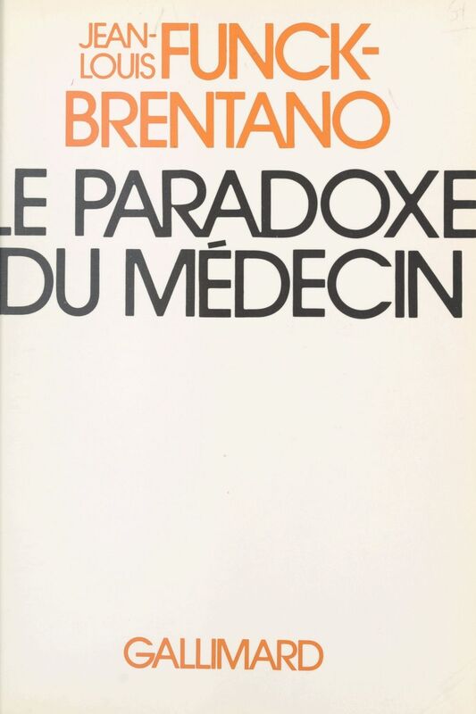 Le paradoxe du médecin Un autre malade, un autre médecin pour une autre médecine