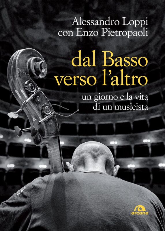 Dal basso verso l'altro un giorno e la vita di un musicista