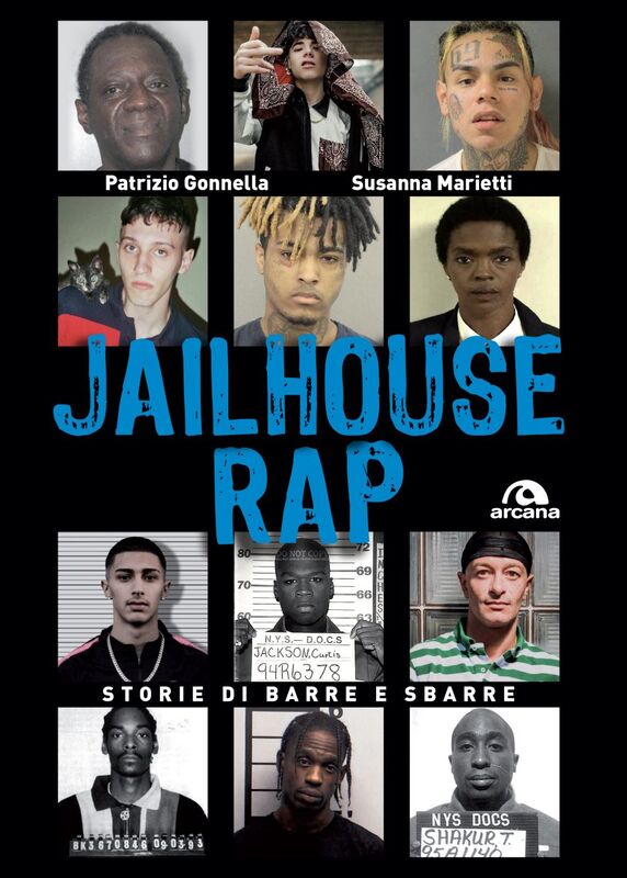 Jailhouse rap Storie di barre e sbarre