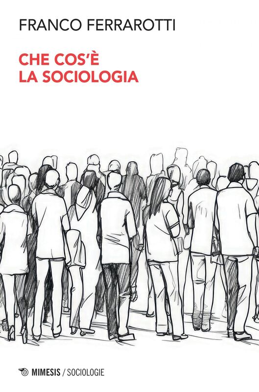 Che cos’è la sociologia