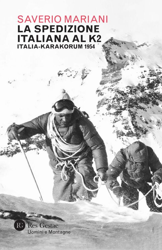 La spedizione italiana al K2 Italia-Karakorum 1954