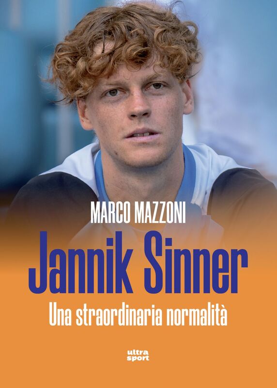 Jannik Sinner Una straordinaria normalità