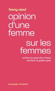 Opinion d'une femme sur les femmes - NOUVELLE EDITION