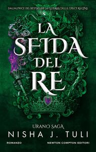 La sfida del re. Urano Saga