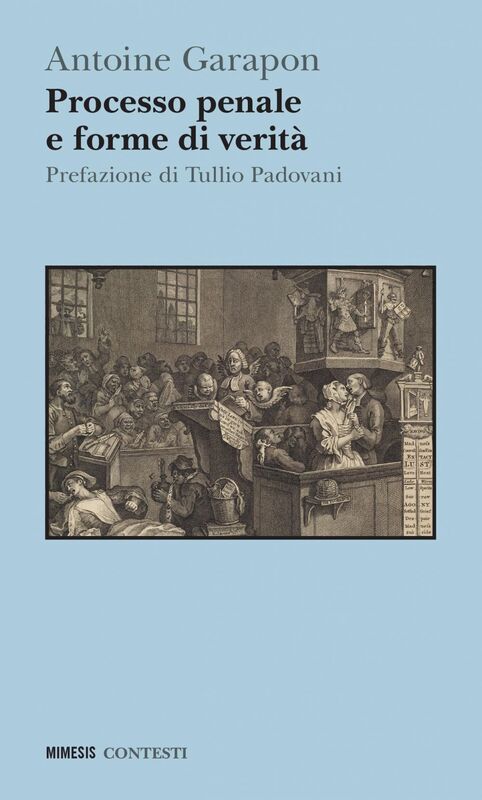 Processo penale e forme di verità