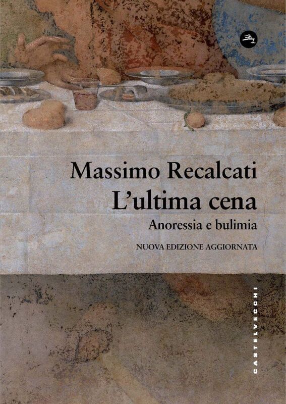 L'ultima cena Anoressia e bulimia