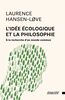 L'idée écologique et la philosophie À la recherche d'un monde commun