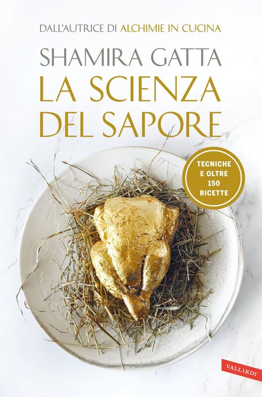 La scienza del sapore Tecniche e oltre 150 ricette