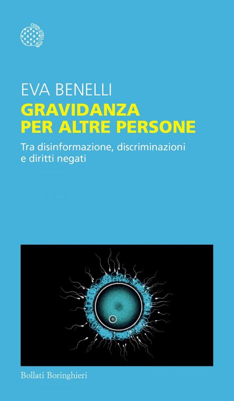 La gestazione per altre persone Tra disinformazione, discriminazioni e diritti negati