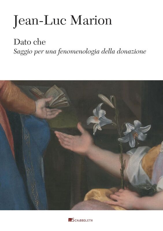 Dato che Saggio per una fenomenologia della donazione