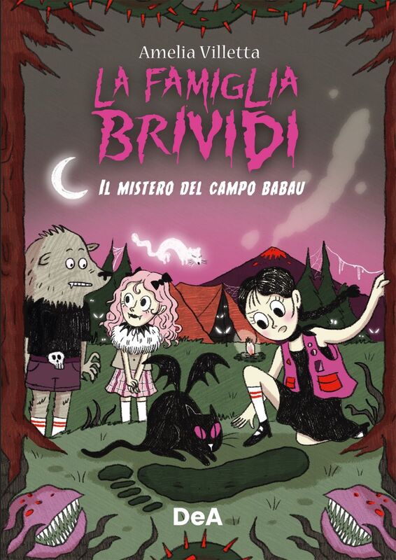 La famiglia Brividi. Il mistero del campo Babau