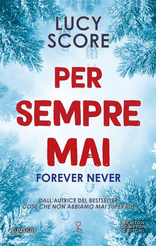 Per sempre mai. Forever Never