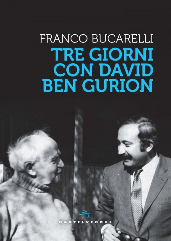 TRE GIORNI CON BEN GURION