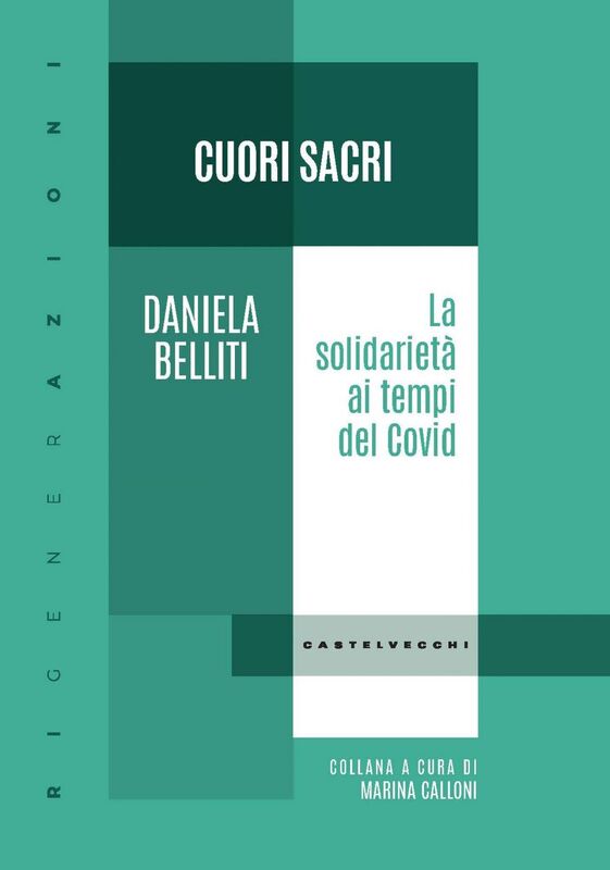 CUORI SACRI. LA SOLIDARIETÀ AI TEMPI DEL COVID