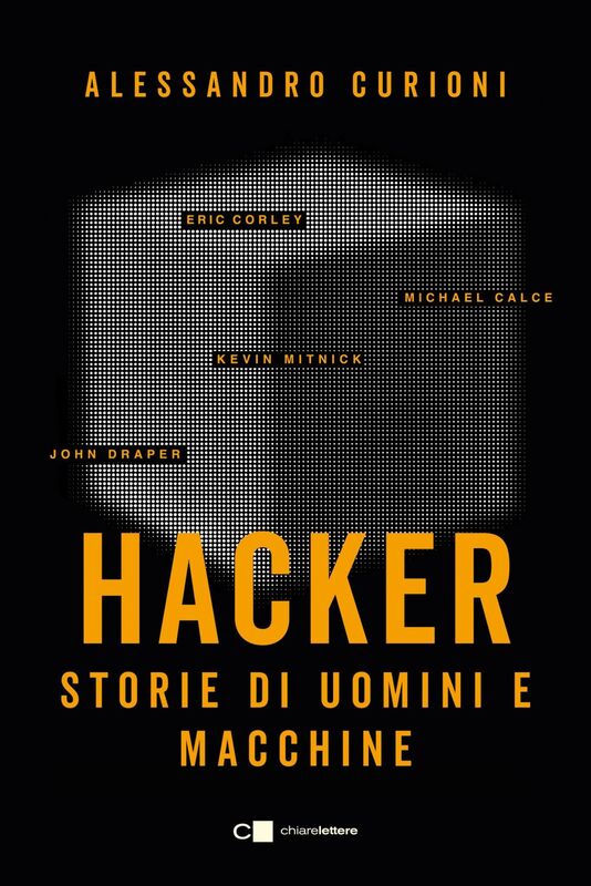 Hacker Storie di uomini e macchine