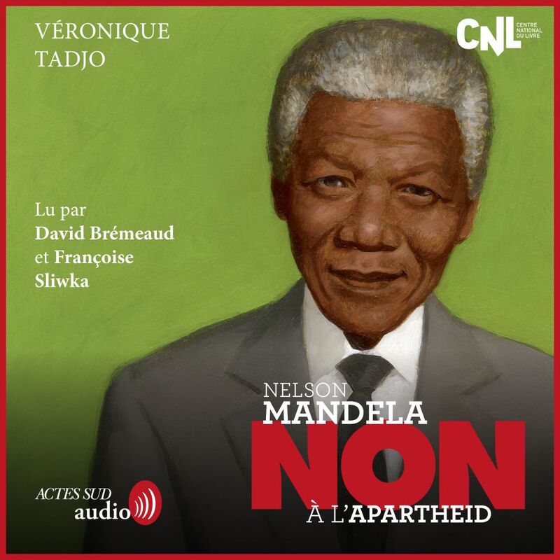 Nelson Mandela : "Non à l'apartheid"