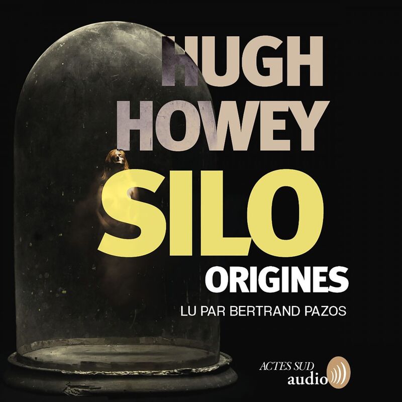 Silo Origines - Tome 2