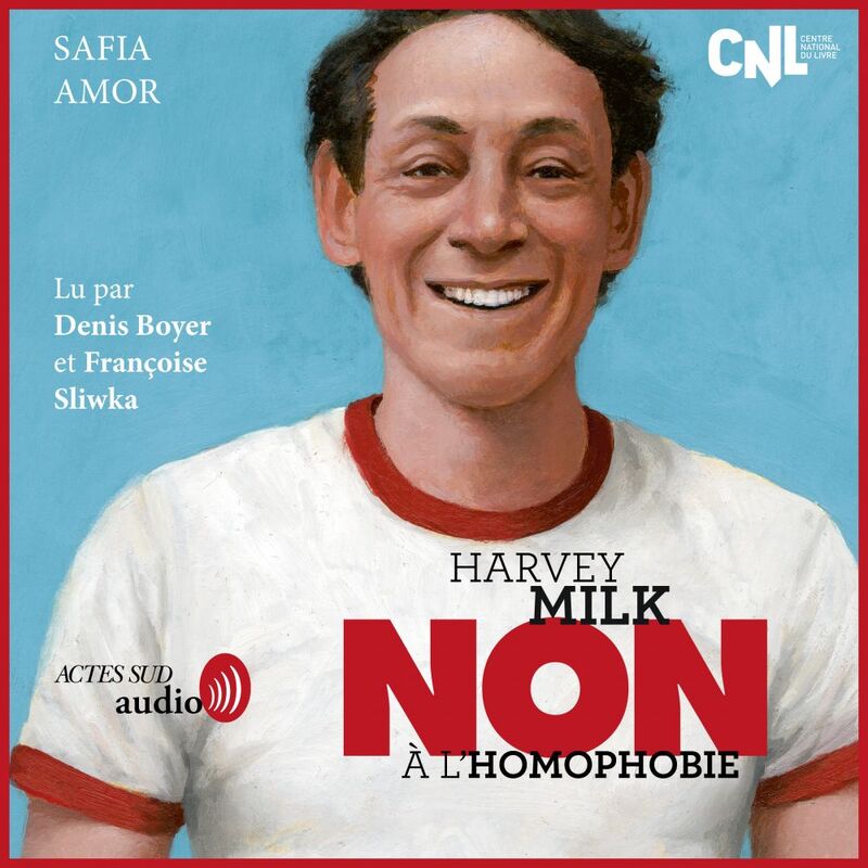 Harvey Milk : "Non à l'homophobie"