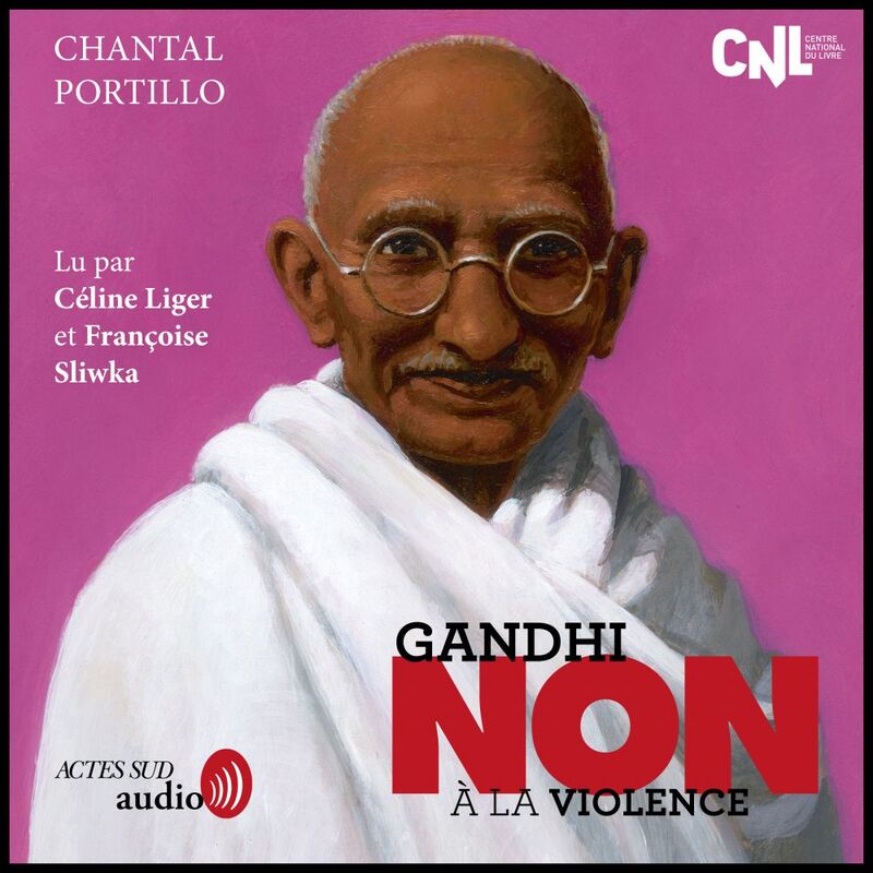 Gandhi : "Non à la violence"