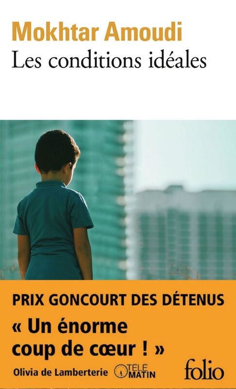 Les conditions idéales