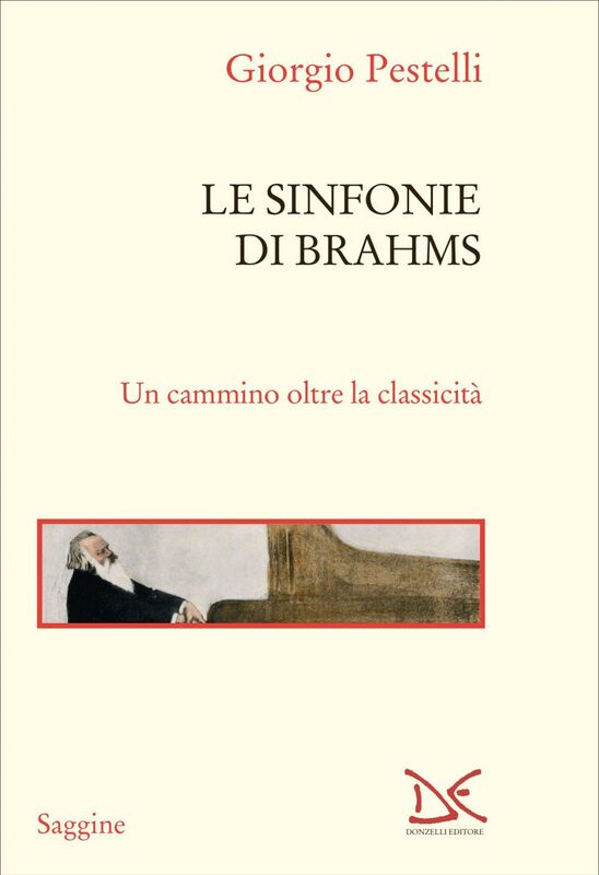 Le Sinfonie di Brahms Un cammino oltre la classicità