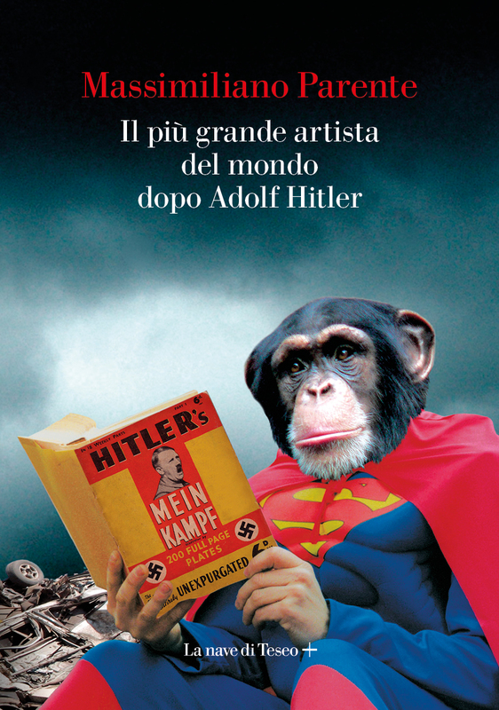 Il più grande artista del mondo dopo Adolf Hitler