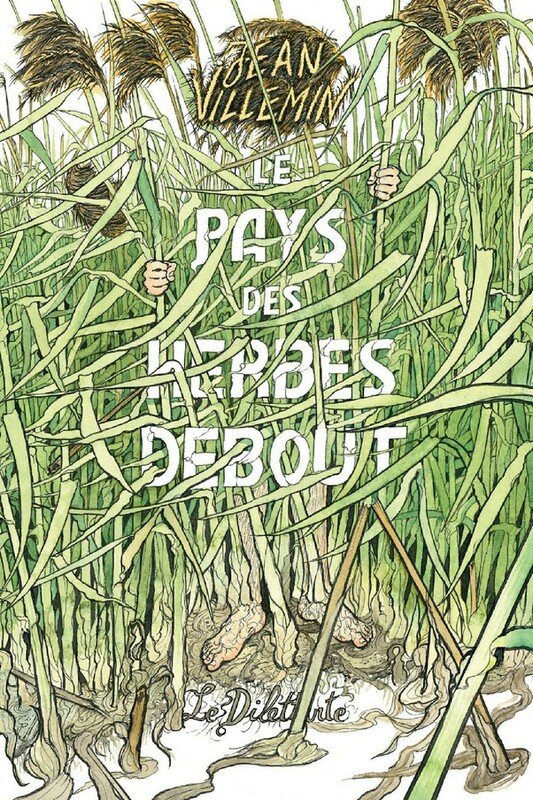 Le Pays des herbes debout