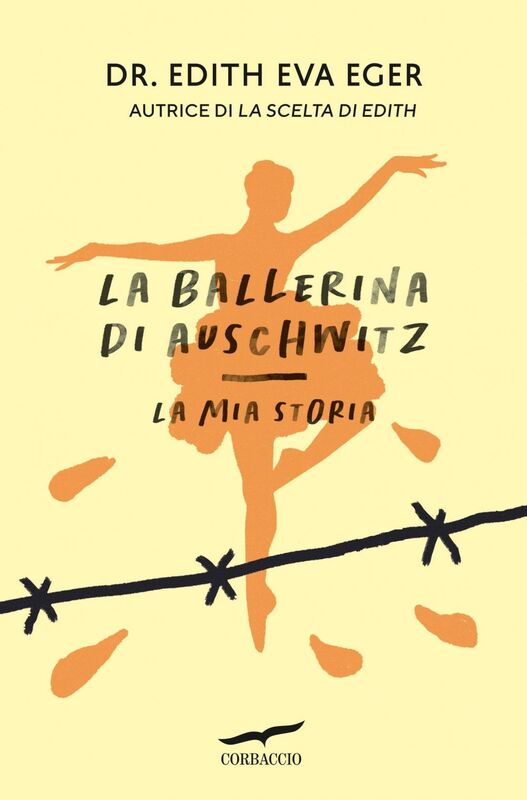 La ballerina di Auschwitz La mia storia