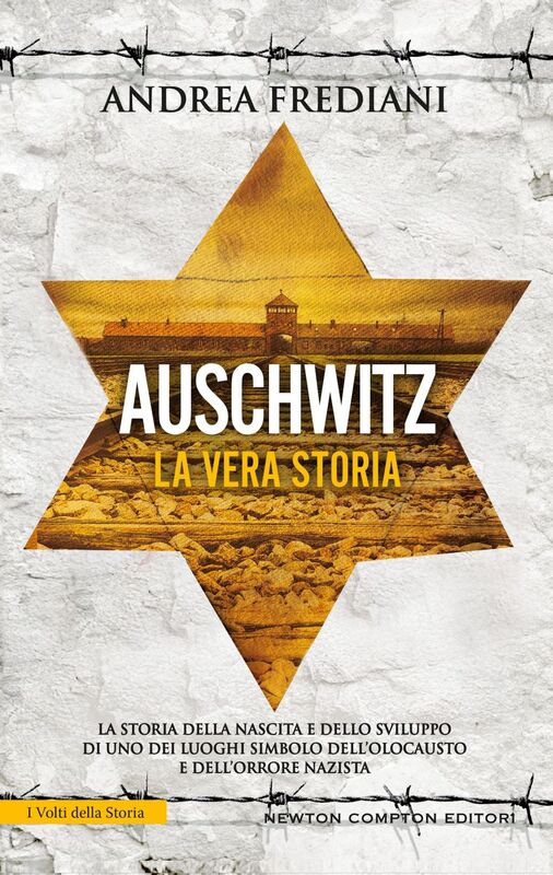 Auschwitz. La vera storia